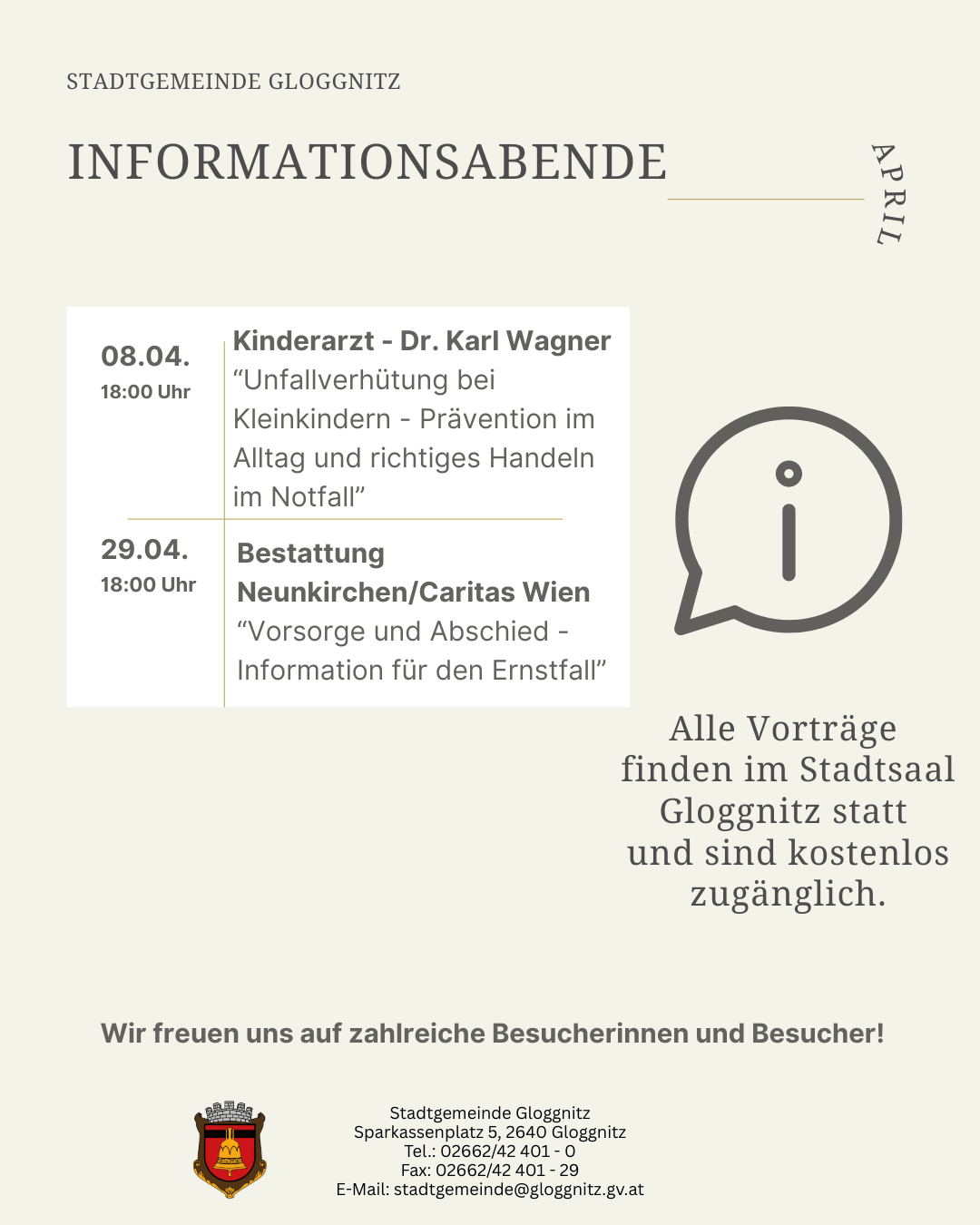 April-Veranstaltungsflyer: 8. April, 18:00, Dr. Karl Wagner zu 'Unfallverhütung bei Kleinkindern'. 29. April, 18:00, Bestätigungsveranstaltung bei Neunkirchen/Caritas Wien zu 'Vorsorge und Abschied - Information für den Ernstfall'. Alle Veranstaltungen im Stadtsaal Gloggnitz, kostenlos. Wir freuen uns auf zahlreiche Besucherinnen und Besucher!