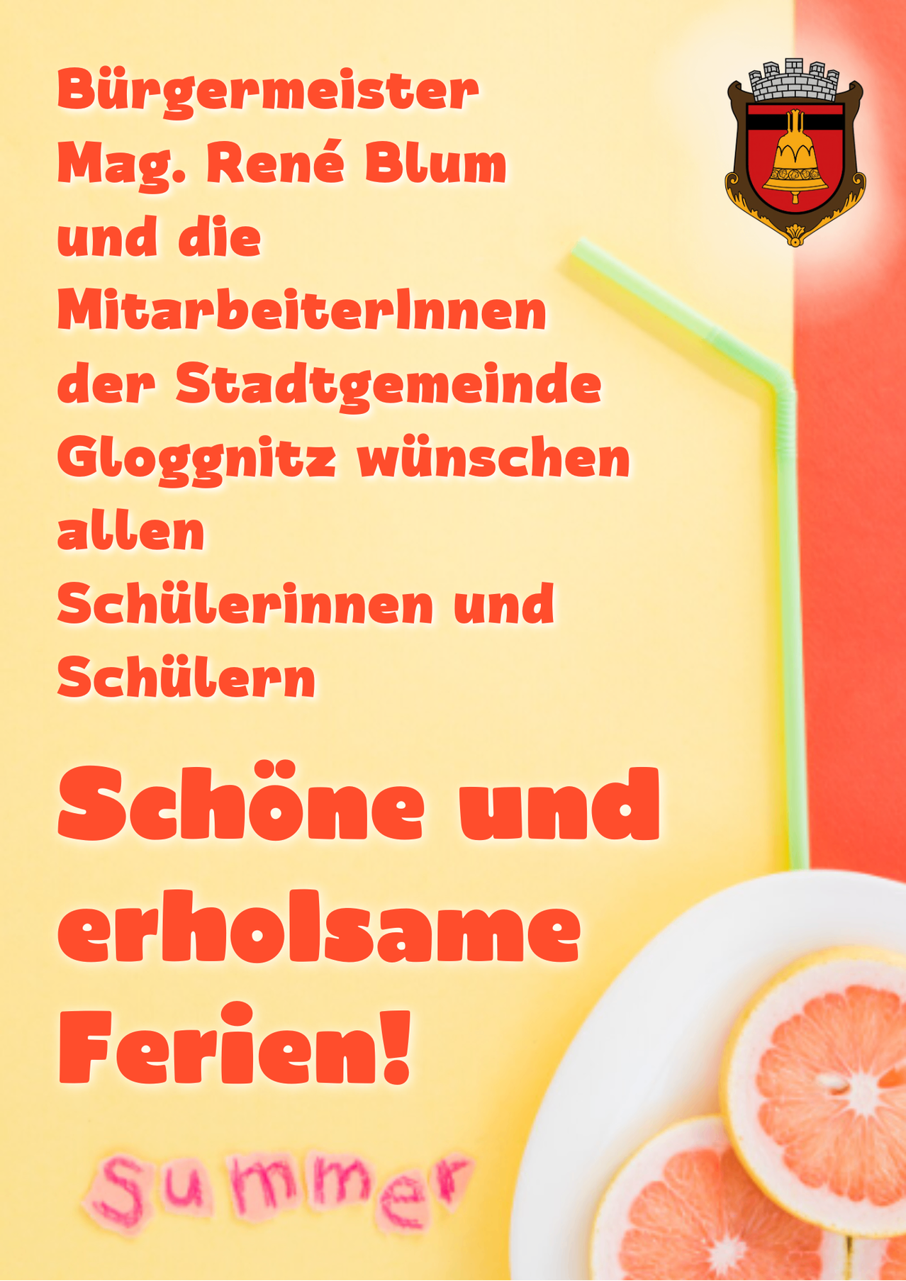 Poster with a city logo above text. The text wishes all students a beautiful and restful vacation. A slice of orange is visible below the text.