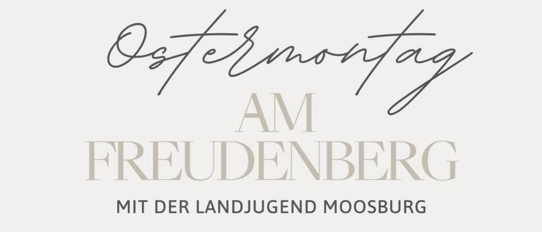 Am Ostermontag, 6. April 2026, ab 11 Uhr, treffen sich die Jugendlichen von Moosburg auf dem Freudenberg 2, 9062 Moosburg. Der gesamte Erlös wird für einen guten Zweck gespendet.