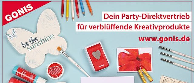 Ein Poster bewirbt GONIS Party-Direktvertrieb für atemberaubende Kreativprodukte. Es zeigt eine Person, die eine Karte hält, verschiedene farbige Stifte und Bastelzubehör. Die Karte lautet 'Wir machen die Welt besser!' und enthält einen Link zur Website.