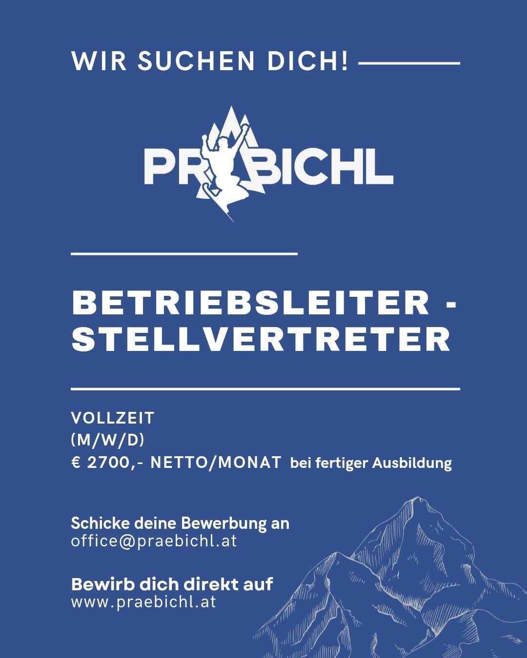 A blue poster advertising a full-time position as a 'BETRIEBSLEITER - STELLVVERTRETER' with a monthly net salary of €2700, including training. It includes a logo and contact information.