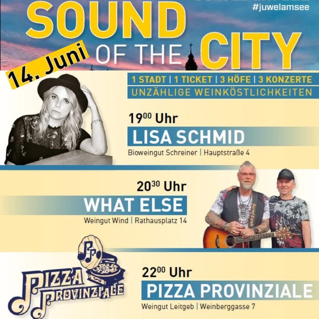Plakat für die Veranstaltung 'Sound of the City' am 14. Juni. Es bietet drei Konzerte an verschiedenen Orten mit Lisa Schmid um 19:00 Uhr, What Else um 20:30 Uhr und Pizza Provinziale um 22:00 Uhr. Alle Veranstaltungen haben Weinverkostungen.