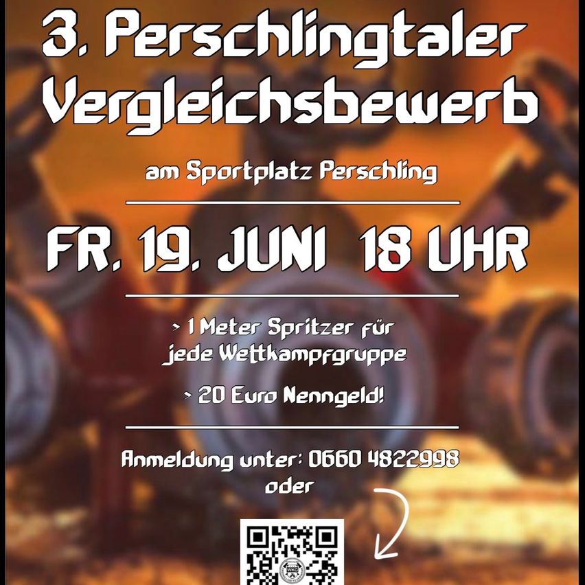Poster for the 3rd Perschlingtaler Comparison Competition at the Perschling Sports Field. Date: Friday, June 19, 2021, starting at 6 PM. Registration via phone or QR code.