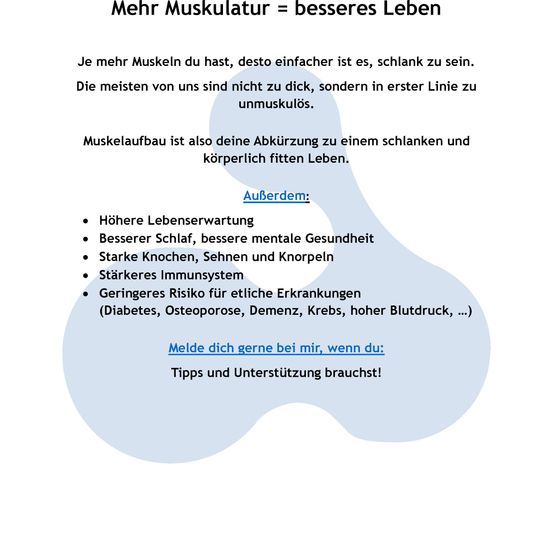 Infografik mit Text, der besagt, dass mehr Muskeln zu einem besseren Leben führen. Es wird erwähnt, dass Muskelaufbau ein schneller Weg zu einem schlanken und fitten Körper ist.