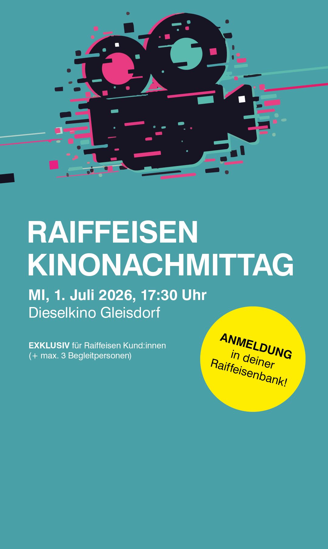 An advertisement for Raiffeisen Kinonachmittag, scheduled for July 1, 2026, at 17:30. The location is Dieselkino Gleisdorf. Exclusive for Raiffeisen customers, plus up to three guests.