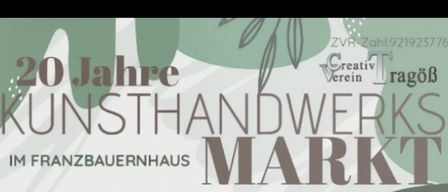 Ein Werbeplakat für die Handwerksmarkt-Veranstaltung 2023 im Bauernhaus, mit grünen Blättern und dem Text 'Jahre' und 'ZVR Zahl'.