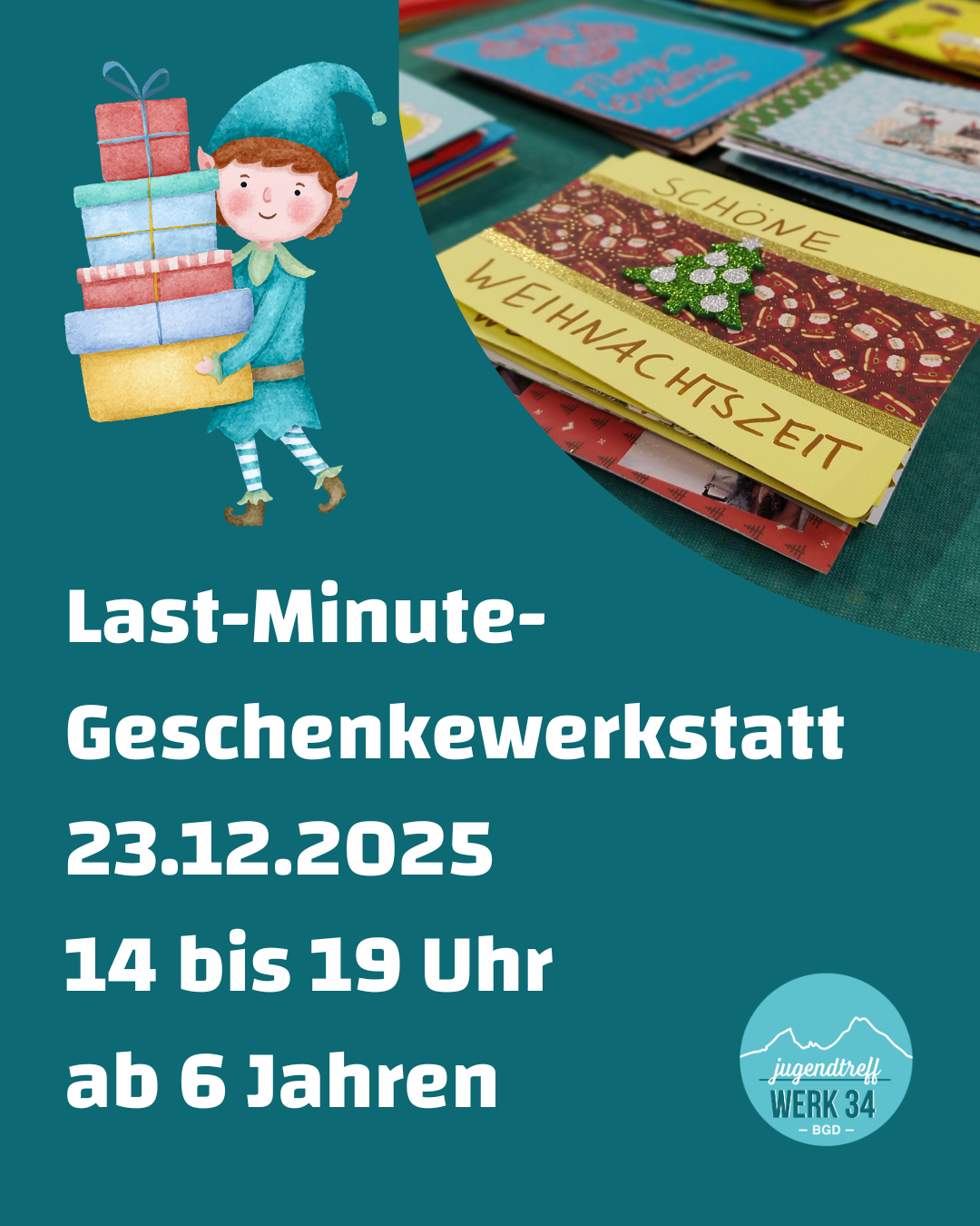 Ein Poster zeigt einen Elfen, der Geschenke, Bücher und einen Weihnachtsbaum trägt. Es steht 'Last-Minute-Geschenkewerkstatt 23.12.2025 14 bis 19 Uhr ab 6 Jahren'. Ein Logo für Jugendtreff Werk 24 ist vorhanden.