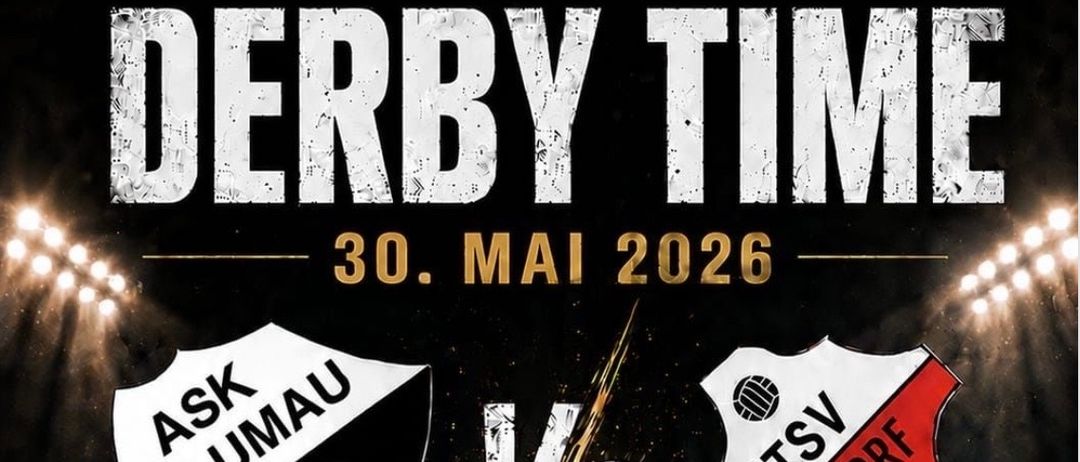 Plakat für Derby Time am 30. Mai 2026 mit zwei Teams: ASK Blungau und ATSV Teesdorf. Die Logos beider Teams sind mit ihren jeweiligen Gründungsjahren abgebildet.