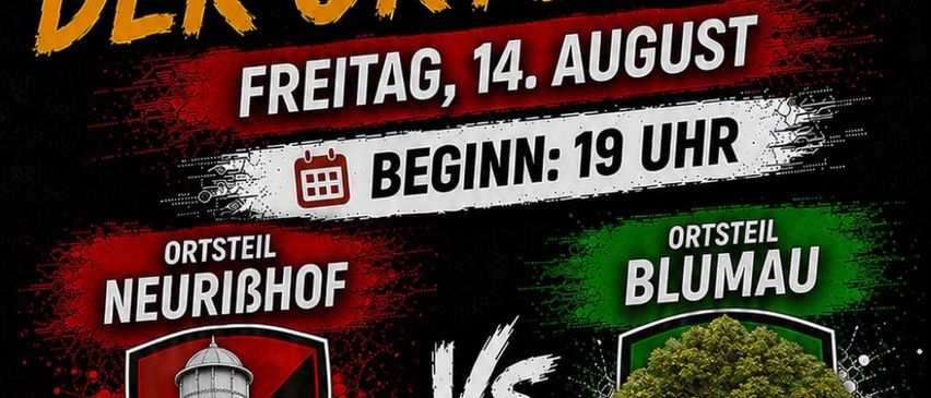 Plakat für ein Fußballspiel zwischen Neurihof und Blumau, geplant für den 14. August um 19 Uhr. Es zeigt Teamlogos, Namen der Kapitäne und Kontaktnummern.
