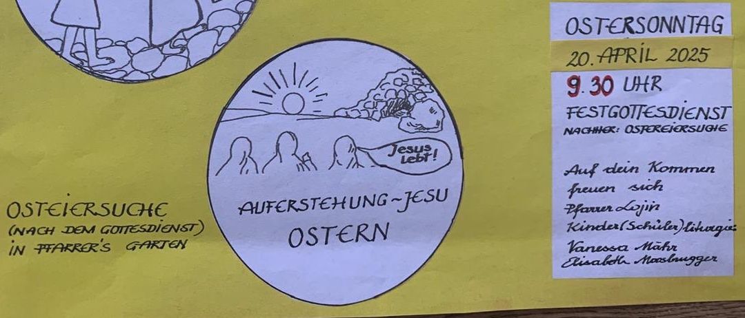 Ein gelber Plakat mit Illustrationen und Texten zu religiösen Ereignissen, einschließlich Palmsonntag am 13. April 2025, Beginn um 10 Uhr, und Ostersonntag am 20. April 2025 mit einem Gottesdienst um 9:30 Uhr.