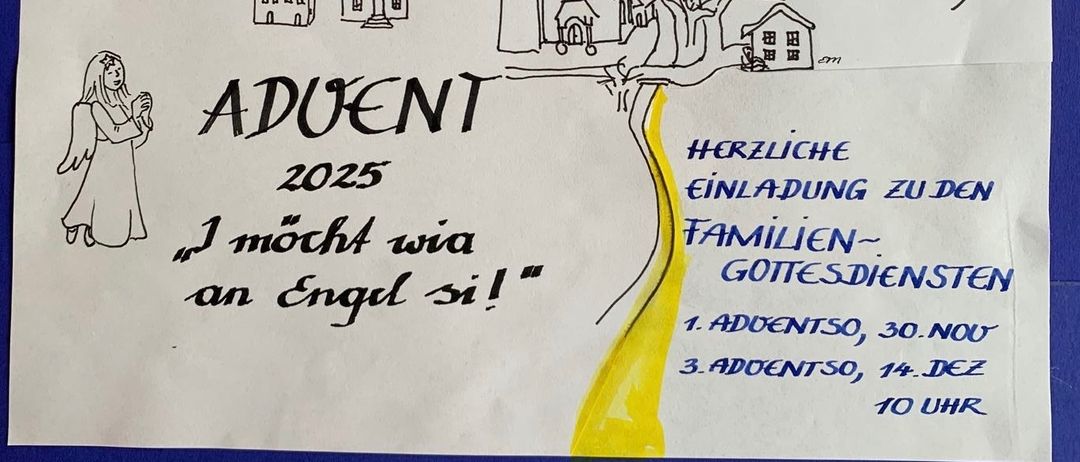 Eine Illustration einer Berglandschaft mit einem Turm und Gebäuden. Der Text lautet 'ADVENT 2025.' Links ist ein Engel abgebildet, mit einem Zitat auf Deutsch. Es gibt Termine für Adventsgottesdienste.