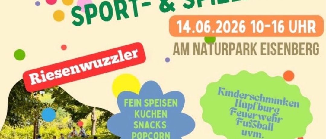 Familien-Sport- und Spielfest im Naturpark Eisenbe am 14.06.2026 von 10-16 Uhr. Feine Speisen, Küchensnacks, Popcorn, Eis und mehr.