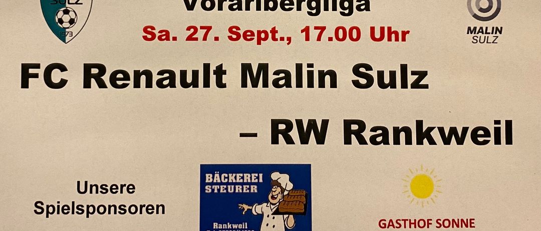 Plakat für Vorarlbergliga Fußballspiel am 27. September um 17:00 Uhr. Renault Malin Sulz, RW Rankweil. Logo der Bäckerei Steuerer. Telefonnummer 05522/44338. Rankweil, Gasthof.
