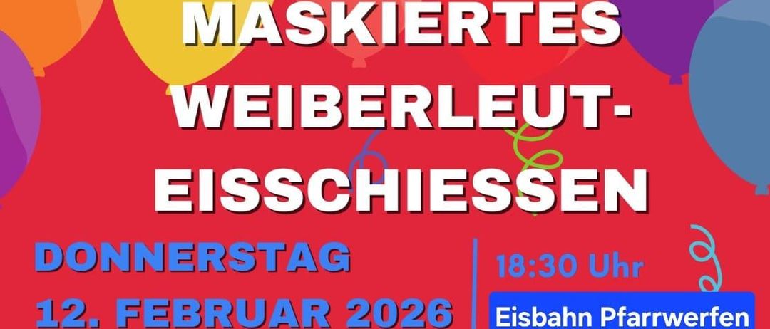 Plakat für das Eisschiessen-Event am Donnerstag, 12. Februar 2026 um 18:30 Uhr. Kontaktieren Sie Sigrid oder Bernadette für die Anmeldung. Die Veranstaltung beinhaltet eine Tour bei Diichtlwiert.