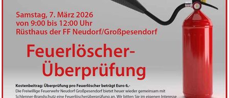 Plakat für die Feuerlöscherüberprüfung am 7. März 2026 von 0 bis 12:00 Uhr, organisiert von der FF Neudorf/Großspesensdorf. Die Überprüfung kostet 6 Euro. Es bietet die Möglichkeit, neue Feuerlöscher zu kaufen.