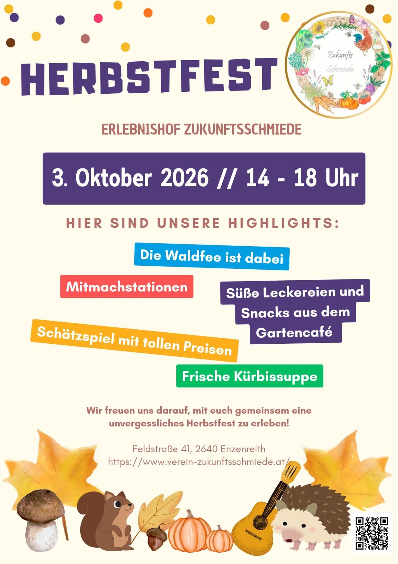 Poster for an autumn festival at Erlebenshof Zukunftsschmiede on October 3, 2026, from 2 PM to 6 PM. Highlights include a forest experience, cooking stations, sweet treats and snacks from the garden cafe, a treasure hunt with great prizes, and fresh pumpkin soup. Address: Feldstraße 41, 2640 Enzenreith. Website: www.verein-zukunftsschmiede.at.