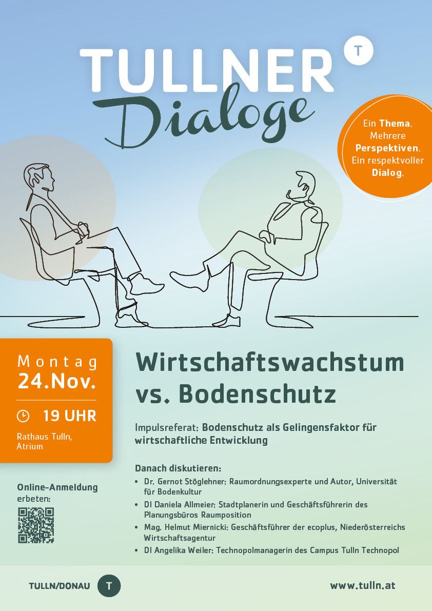 Plakat für eine Veranstaltung mit dem Titel 'Wirtschaftswachstum vs. Bodenschutz' mit zwei Personen in Stühlen, ein Fuß ruht auf dem Schoß des anderen, und einem QR-Code. Die Veranstaltung ist für den 24. November um 19:00 Uhr im Rathaus Tulln, Atrium geplant.