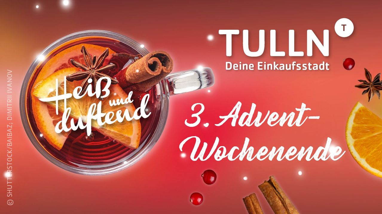 Ein roter Becher mit einem dampfenden Getränk mit Sternanis und Zimt. Die Wörter 'TULL' und '3. Advent Wochenende' erscheinen auf einem roten Hintergrund.