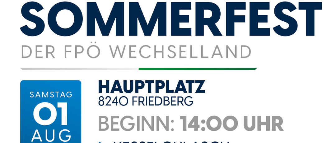 Ein Outdoor-Event mit Zelten, Tischen und Menschen. Ein Banner lautet 'Einladung zum Sommerfest der FPO Wechselland'. Die Veranstaltung beginnt um 14:00 Uhr.