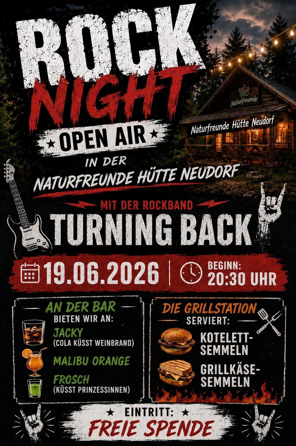 Werbeplakat für eine Open-Air-Veranstaltung am 19.06.2026 mit der Rockband Turning Back in der Naturfreunde Hutte Neudorf. Beginn um 20:30 Uhr. Bar bietet Jacky und Malibu Orange Getränke an. Grillstation serviert Kotelettbrot und gegrillten Käse.
