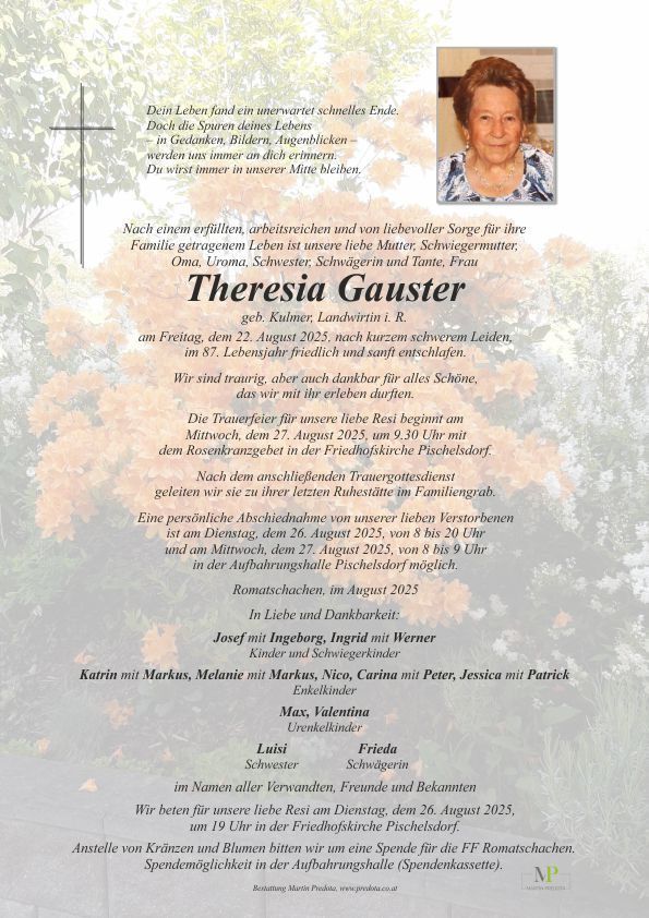 Eine Todesanzeige für Theresia Gauster, eine 87-jährige Landwirtin, verkündet ihren Tod am 22. August 2023 nach einem Leben voller Liebe und Arbeit. Die Beerdigung ist für den 27. August 2025 angesetzt.