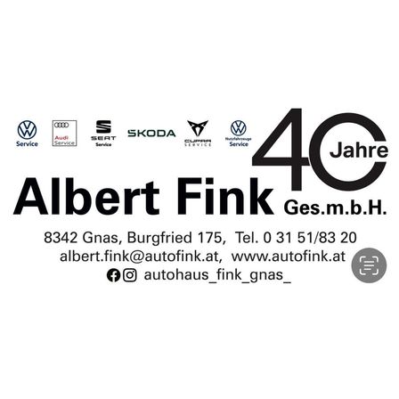Logos für Audi, Skoda und Cupra Services werden angezeigt. 40 Jahre Albert Fink Ges.m.b.H. 8342 Gnas, Burgfried 175, Tel. 0 31 51/83 20. albert.fink@autofink.at, www.autofink.at. Social-Media-Icons vorhanden.