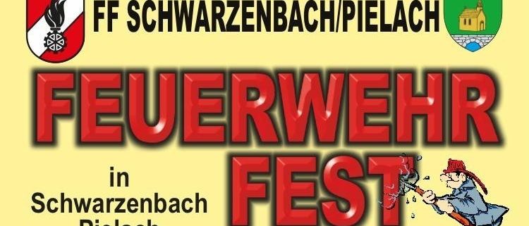 Ein Poster bewirbt das 'Feuerwehrfest' in Schwarzenbach und Pielach. Es zeigt eine Feuerwehrfigur, die einen Schlauch hält und Wasser sprüht. Der Text ist rot und der Hintergrund gelb.