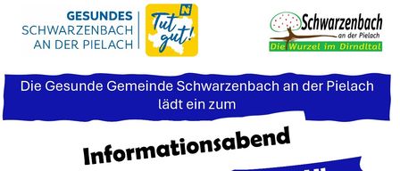 Plakat für eine Gemeinschaftsveranstaltung von Gesunde Gemeinde Schwarzenbach an der Pielach. Einladung zu einem Informationsabend am 27. Jänner 2026, um 18 Uhr, bei der Freiwilligen Feuerwehr St. Pölten, Brunnrotte 18. Schließe dich der Arbeitsgruppe 'Tut Gut' an und teile deine Erfahrungen und Ideen für eine gesunde Gemeinde. Lydia Gruber, Arbeitskreisleiterin, und Andreas Ganaus, Bürgermeister.
