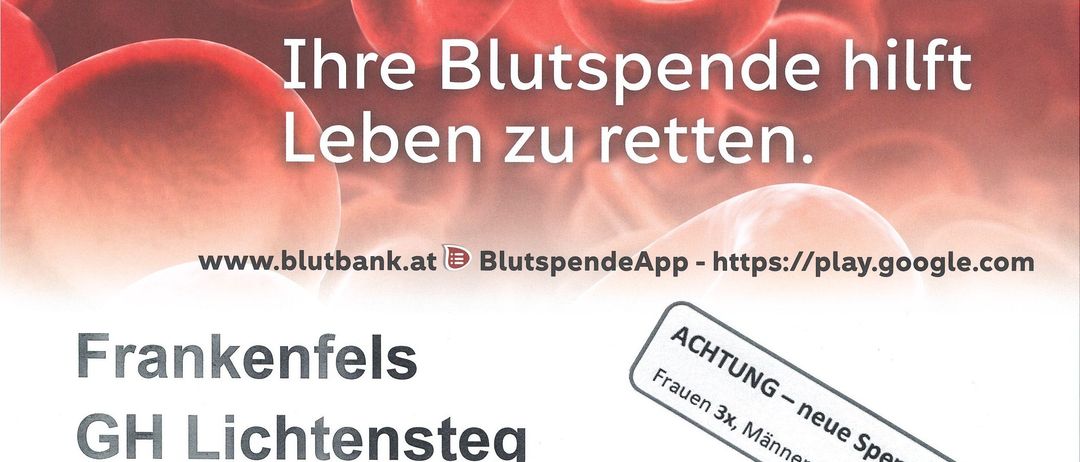 Plakat für Blutspende-Veranstaltung. Ort: GH Lichtensteg, Frankenfels. Datum: 05. Februar 2026, Zeit: 16:30-19:30. Webseite: www.blutbank.at. Frauen 3x, Männer 4x pro Jahr, letzte 365 Tage.