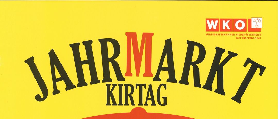 Ein gelbes Plakat wirbt für den 'Jahrmarkt Kirtag' und zeigt einen roten Schirm mit der Website 'www.dermarkthandel.at'. Unter dem Schirm befinden sich zwei leere Felder für Datum und Ort, mit dem Slogan 'Wo Einkaufen noch Freude macht.'