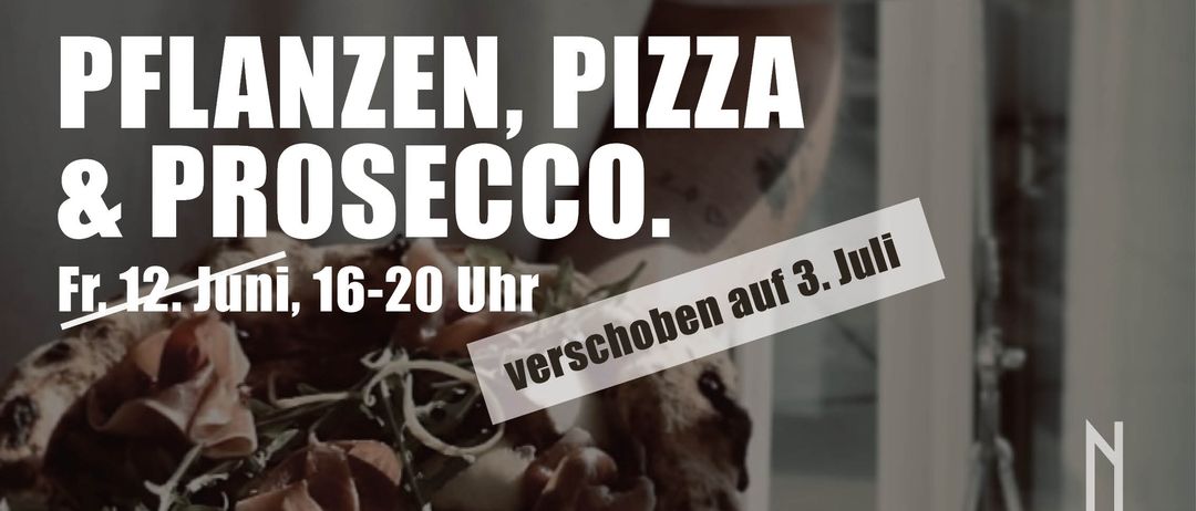 Eine Werbung für Pizza, Wein und Prosecco, geöffnet am 3. Juli von 16 bis 20 Uhr.