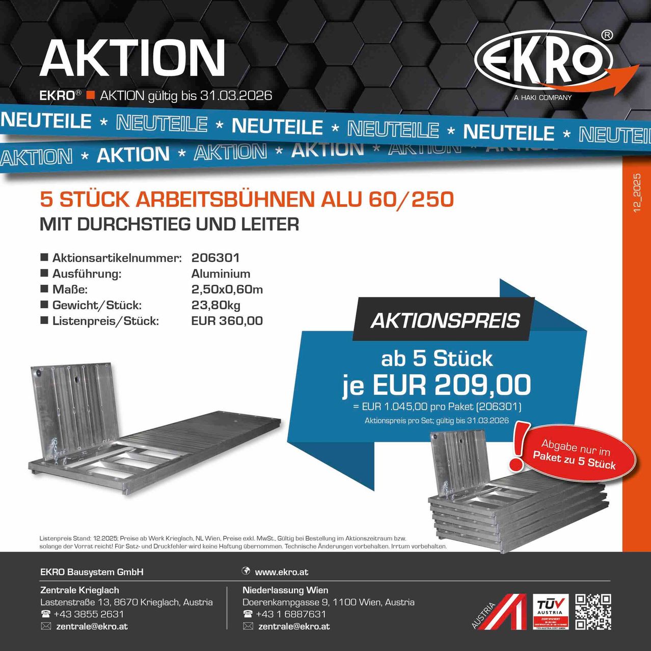 Ekro Aktionsflyer für 5 Aluminium-Arbeitsbänke, je 60/250 mm, mit Stegen und Führungen. Das Angebot gilt bis 31.03.2026. Jede Bank wiegt 23,80 kg und kostet EUR 360. Der Preis für 5 Bänke beträgt EUR 209. Kontaktdaten für Ekro Bausystem GmbH.