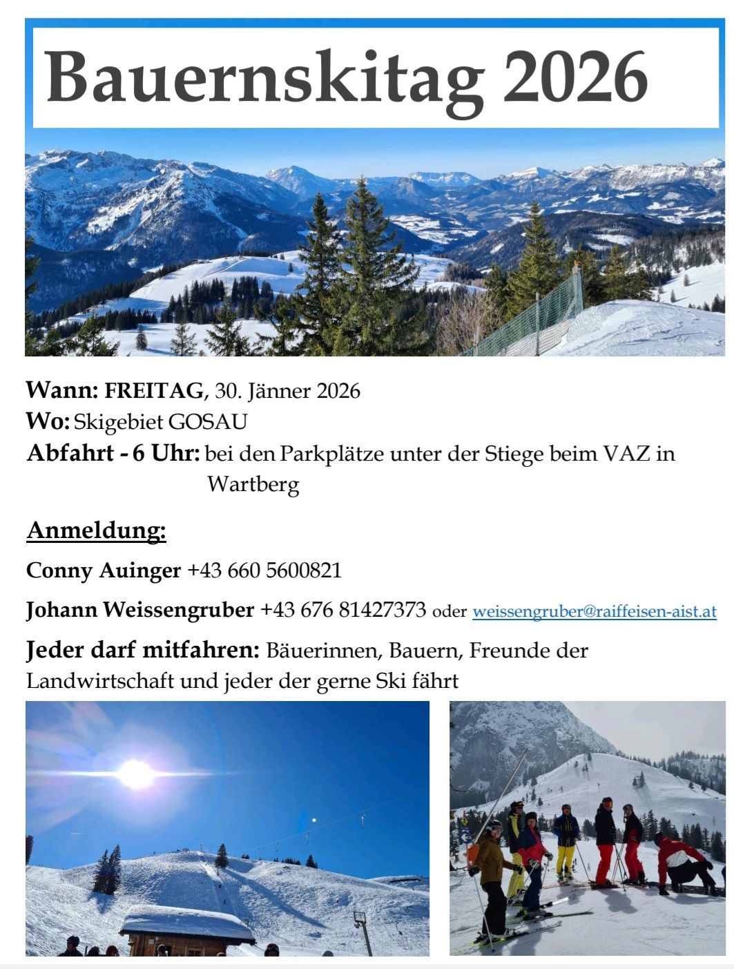Ein Bild von verschneiten Bergen, Skifahrern und Skiliften. Der Text beschreibt eine Skiveranstaltung am 30. Januar 2026 im Skigebiet Gosau. Abfahrt um 6 Uhr vom VAZ-Parkplatz in Wartberg. Kontaktinformationen angegeben.
