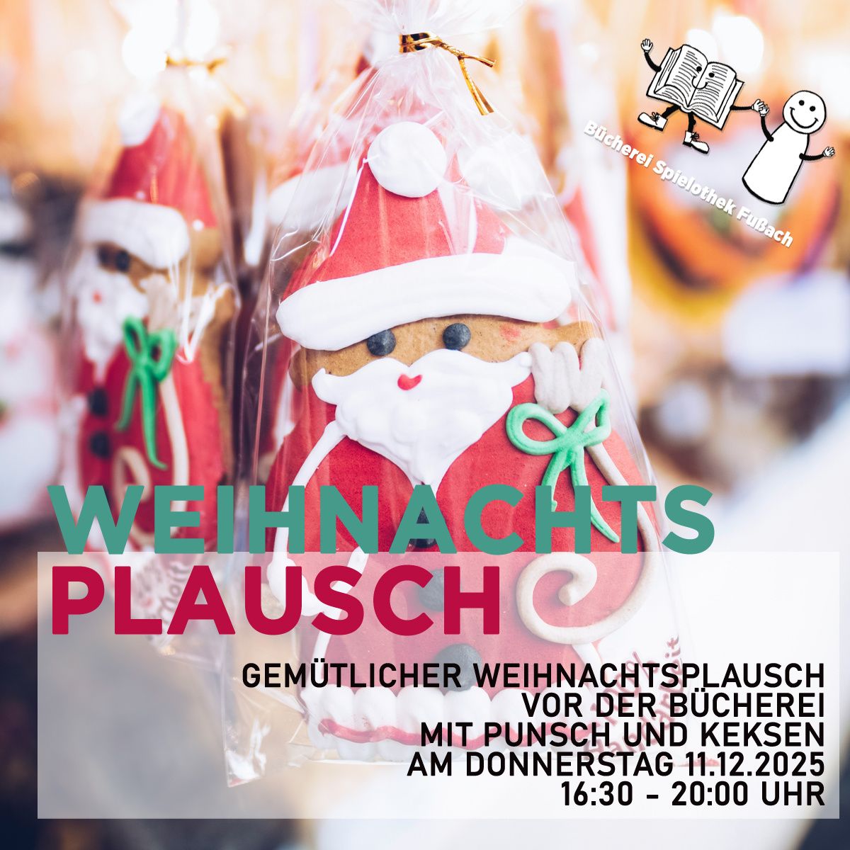 Ein Plakat bewirbt eine Weihnachtsveranstaltung in einer Buchhandlung mit Weihnachtsmann-Plätzchen. Die Veranstaltung beinhaltet Punsch und Kekse. Datum: Donnerstag, 11.12.2025, Zeit: 16:30-20:00 Uhr.