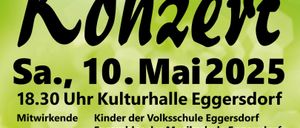 Plakat für das Muttertags-Konzert am 10. Mai 2025 um 18:30 Uhr in der Kulturhalle Eggersdorff. Die Veranstaltung umfasst die Teilnahme von Schülern der Volksschule Eggersdorff, Ensembles der Musikschule Eggersdorff, dem Chor der Volksschule Eggersdorff und dem Musikverein Rabnitztal-Eggersdorf. Der Eintritt ist frei.