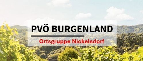 Das Bild zeigt üppige Weinberge mit klarem blauem Himmel, Bergen im Hintergrund und dem Text 'PVÖ Burgenland Ortsgruppe Nickelsdorf'.
