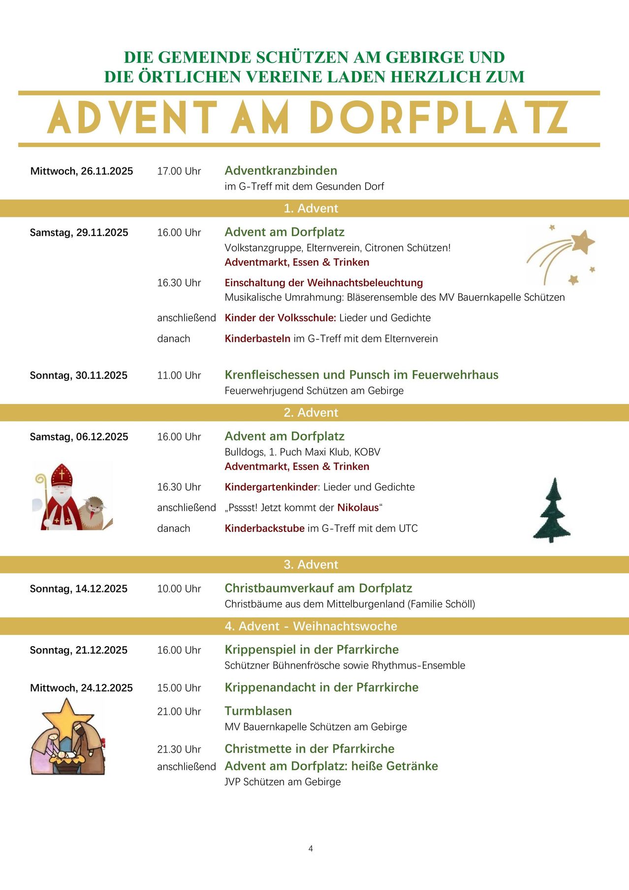 Zeitplan der Veranstaltungen für die Adventszeit. Beinhaltet Adventkranzbinden, Advent am Dorfplatz, Einschaltung der Weihnachtsbeleuchtung, Krenkelfischen, Christbaumverkauf, Krippenspiel, Krippenandachten, Turmblasen und Christmette. Jede Veranstaltung hat ein bestimmtes Datum, eine Uhrzeit und eine Beschreibung.