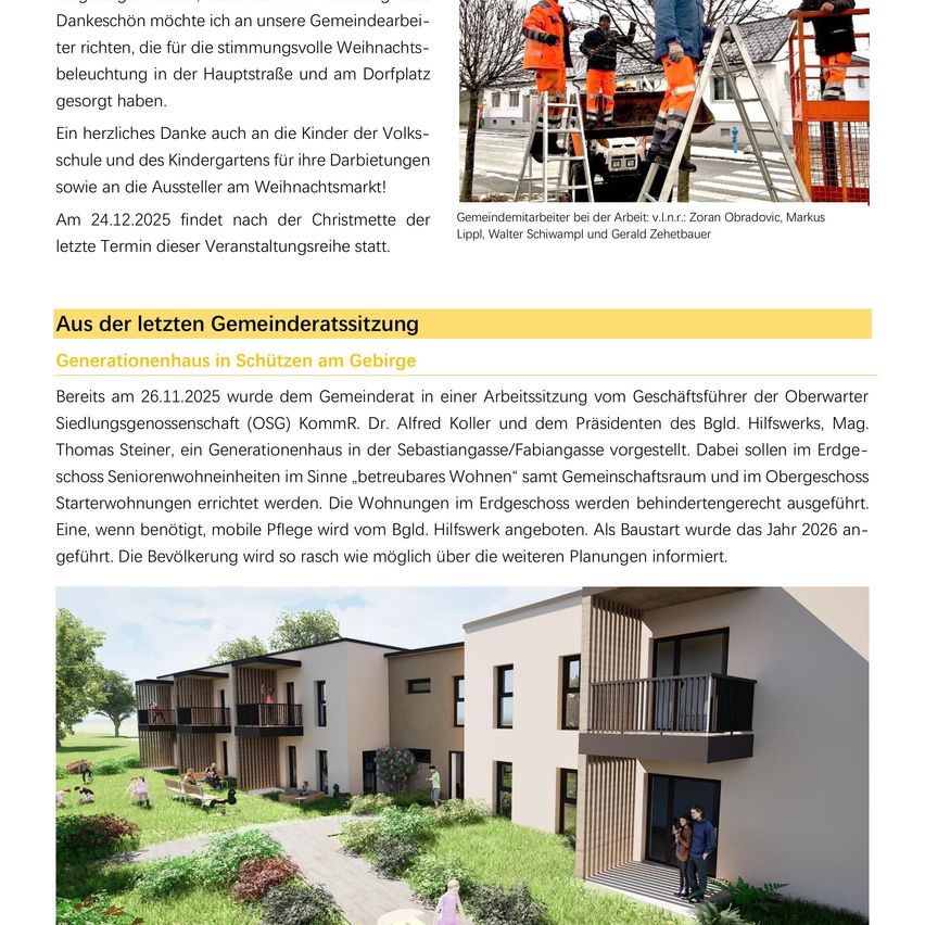 Ein Bild von Gemeindearbeitern, die Weihnachtsbeleuchtung auf einer Leiter installieren. In einer Gemeinderatssitzung wurde ein Generationenhausprojekt diskutiert, das darauf abzielt, Seniorenwohneinheiten und Starterwohnungen zu schaffen. Der Baubeginn erfolgte im Jahr 2026.