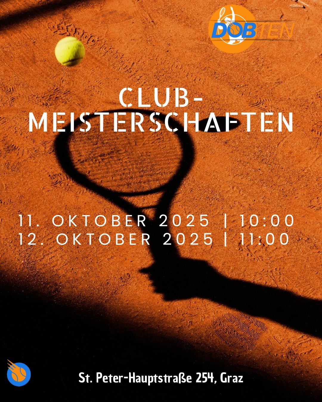 Tennisposter mit einem gelben Ball und dem Schatten eines Tennisschlägers auf einem Platz. Es steht 'Club-Meisterschaften' mit Daten und Uhrzeiten für Veranstaltungen.
