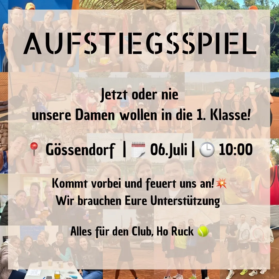 Ein Werbeposter für ein Aufstiegsspiel eines Tennisteams. Es zeigt Fotos des Teams in verschiedenen Aktivitäten, mit Datum, Ort und Uhrzeit für das Ereignis. Das Team trägt schwarze Trikots, und das Poster enthält motivierende Botschaften.