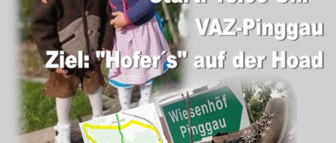 Ein Plakat zeigt zwei Kinder, einen Jungen und ein Mädchen, die eng beieinander stehen. Der Junge hält ein Buch. Das Plakat enthält eine Karte und eine Wanderroute. Es steht 'Dirndlwanderung 30. Mai 2026 Start: 13.00 Uhr - VAZ-Pinggau Ziel: Hofers auf der Hoad'.