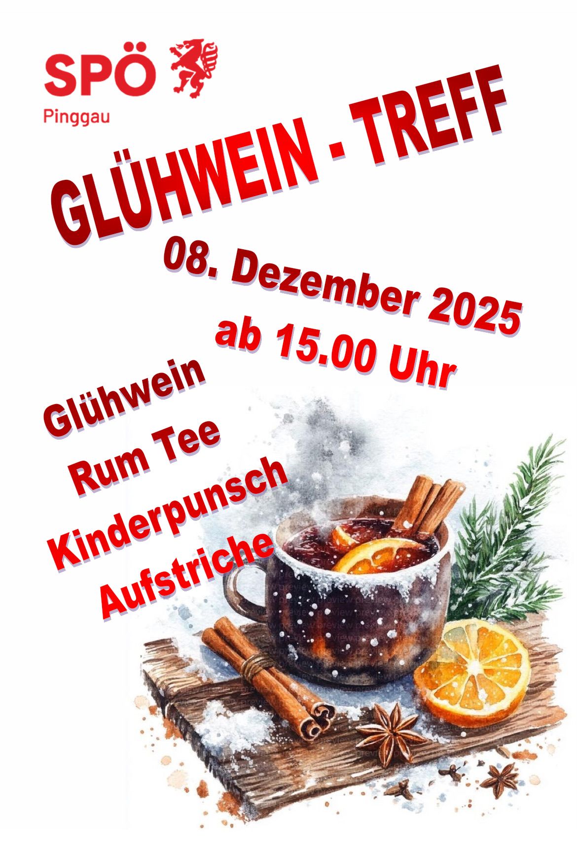 A poster for the Gluhwein event on December 8, 2025, starting at 3:00 PM. It features a cup of hot drink with cinnamon and orange slices. The text includes offerings like Gluhwein, Rum Tee, Kinderpunsch, and Aufstriche.