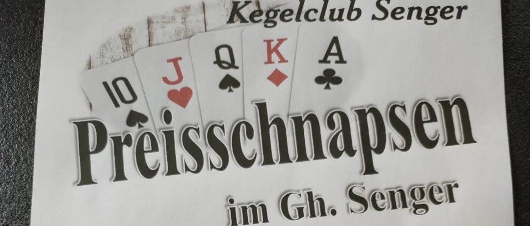 Ein Flyer für ein Kartenspiel-Event im Gasthaus Senger am 11. Oktober 2025. Das Spiel beginnt um 13:30 Uhr. Maximal 5 Karten pro Spieler. Preise sind 400, 250 und 120.