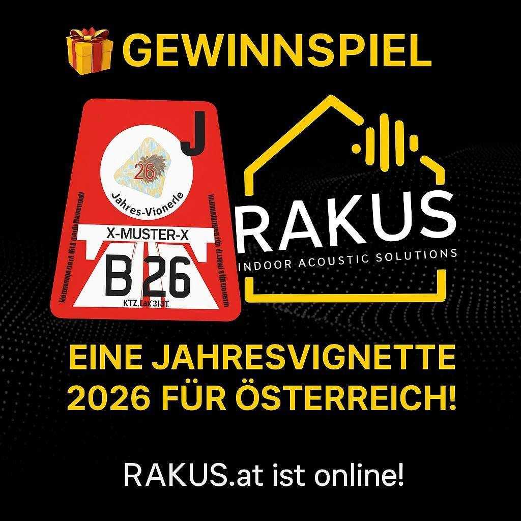 Eine Werbung für eine Jahresvignette 2026 für Österreich zeigt ein Geschenkbox, das Rakus Indoor Acoustic Solutions Logo und ein rotes Schild mit dem Text Jahres-Vionelle 26 und B26. Es bewirbt eine Online-Plattform, RakuS.at.