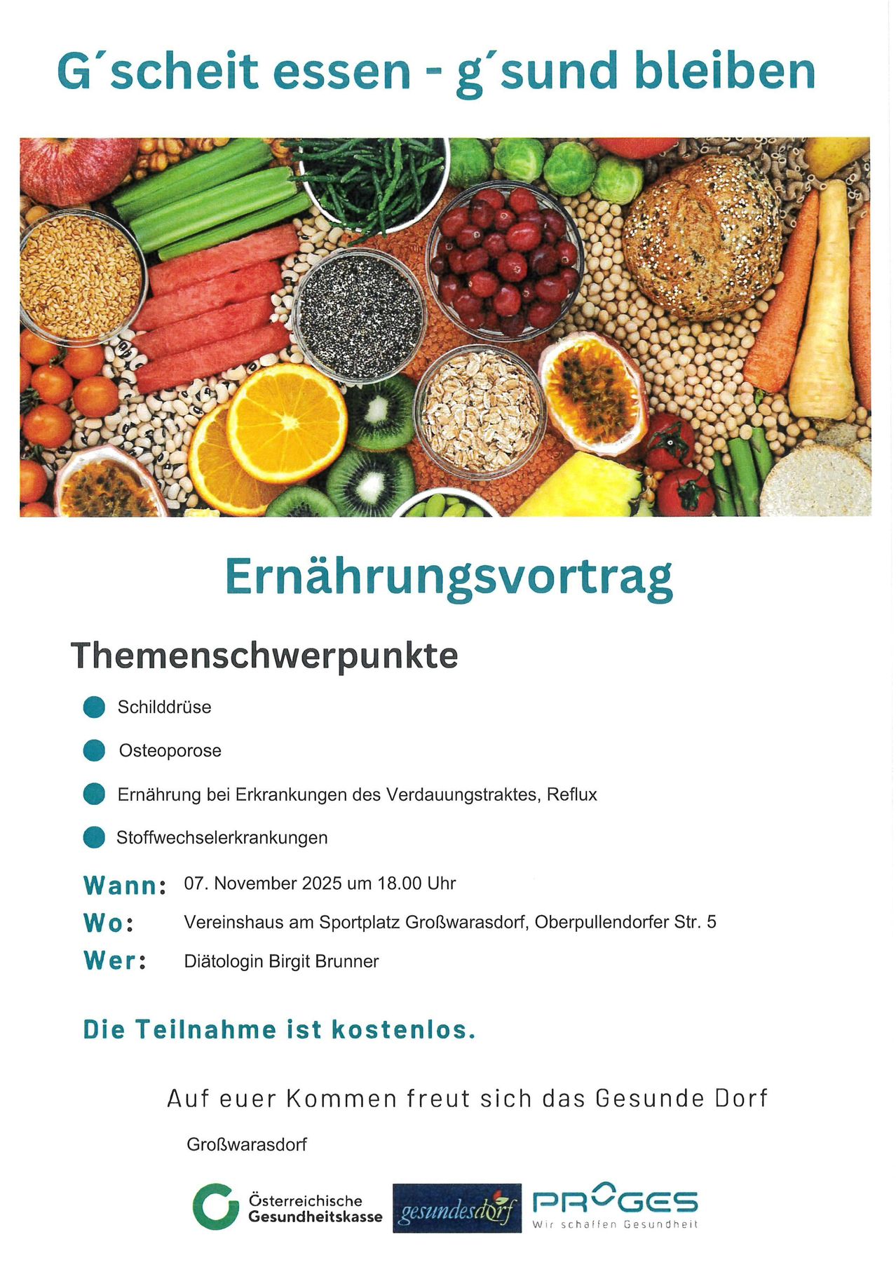 Ein Flyer für einen Ernährungsvortrag. Themenschwerpunkte: Schilddrüse, Osteoporose, Ernährung bei Erkrankungen des Verdauungstraktes, Reflux, Stoffwechselerkrankungen. Wann: 07. November 2025 um 18.00 Uhr. Wo: Vereinshaus am Sportplatz Großwarasdorf, Oberpullendorfer Str. 5. Wer: Diätologin Birgit Brunner. Die Teilnahme ist kostenfrei.