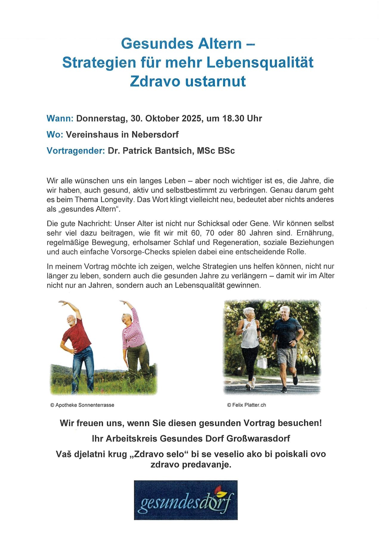 Einladung zur Teilnahme an einem Gesundheitsvortrag mit dem Titel 'Zdravo Ustaru', der am Donnerstag, den 30. Oktober 2025, um 18:30 Uhr im Vereinshaus in Neersdorf stattfindet. Der Vortragende ist Dr. Patrick Bantsch, MSc BSc. Der Vortrag befasst sich mit dem Thema Langlebigkeit und gesundes Altern.
