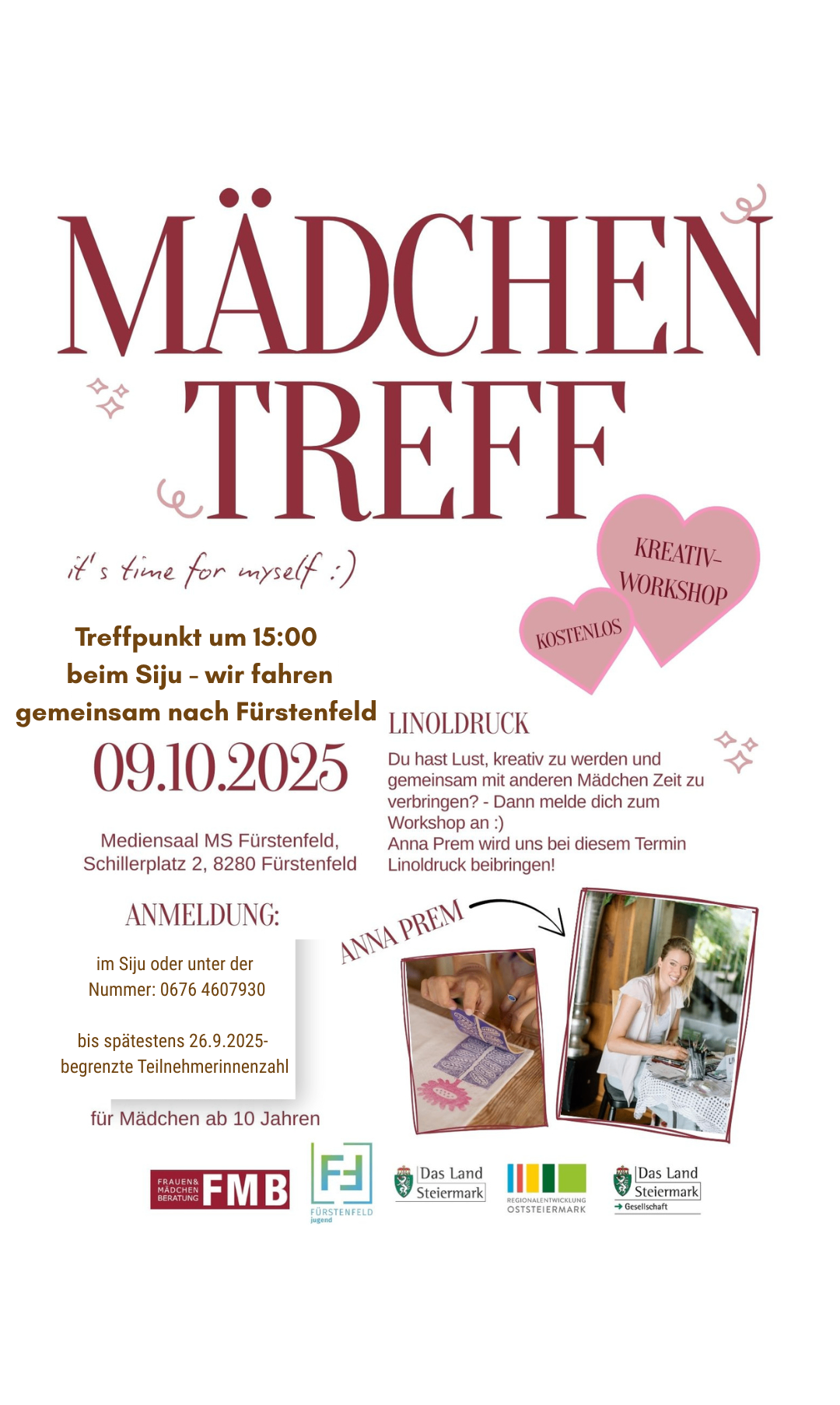 Ein Plakat für ein Mädchentreffen in Furstenfeld am 9. Oktober 2025 mit einer Frau bei einer Kreativwerkstatt. Es enthält einen Treffpunkt, Anmeldedetails und ein Foto eines Mädchens beim Basteln.