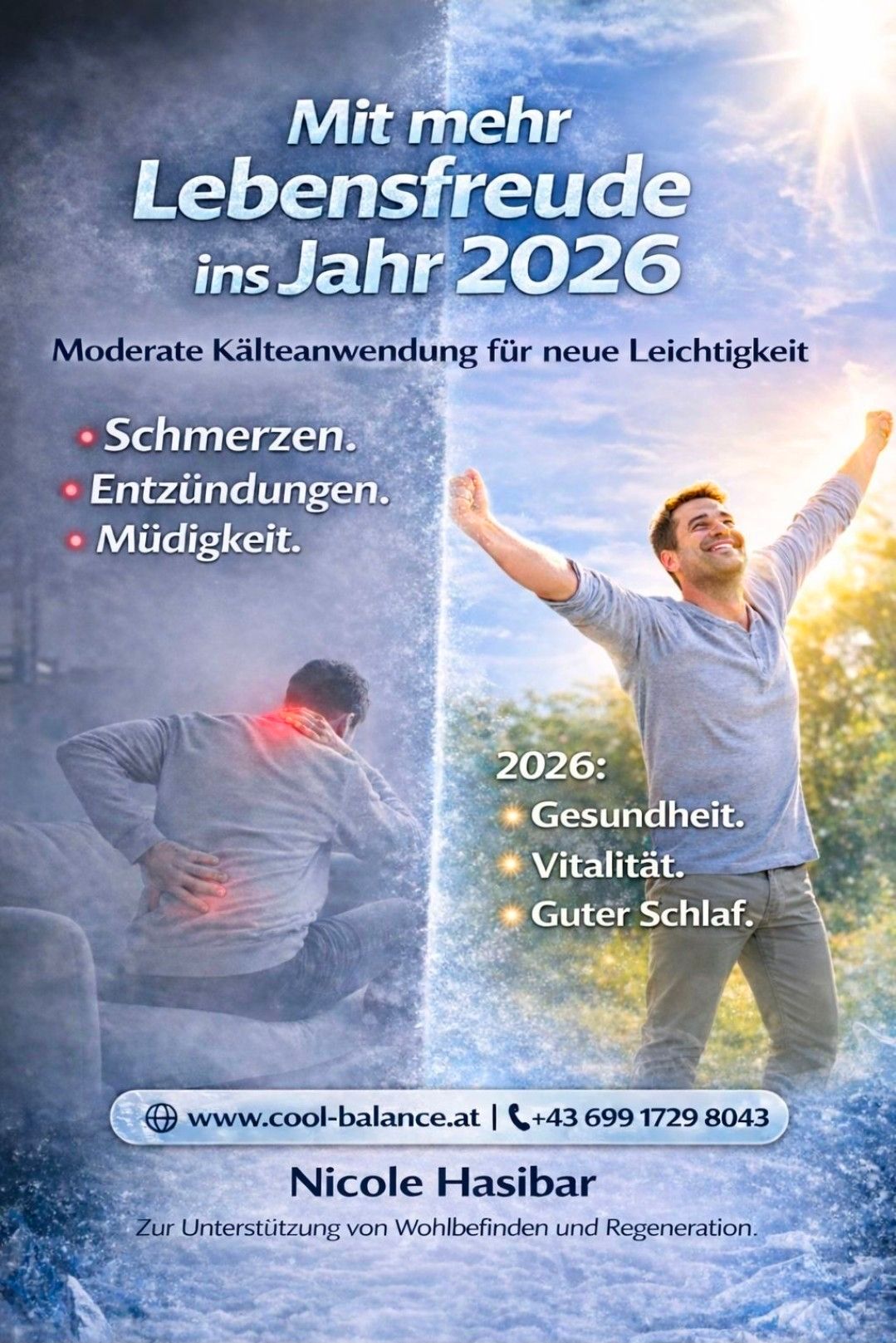 Eine Anzeige für ein Gesundheitsprodukt zeigt zwei Bilder: einen Mann mit Rückenschmerzen und einen gesunden Mann. Der Text lautet: 'Ins Jahr 2026. Moderate Kälteanwendung für neue Leichtigkeit.'