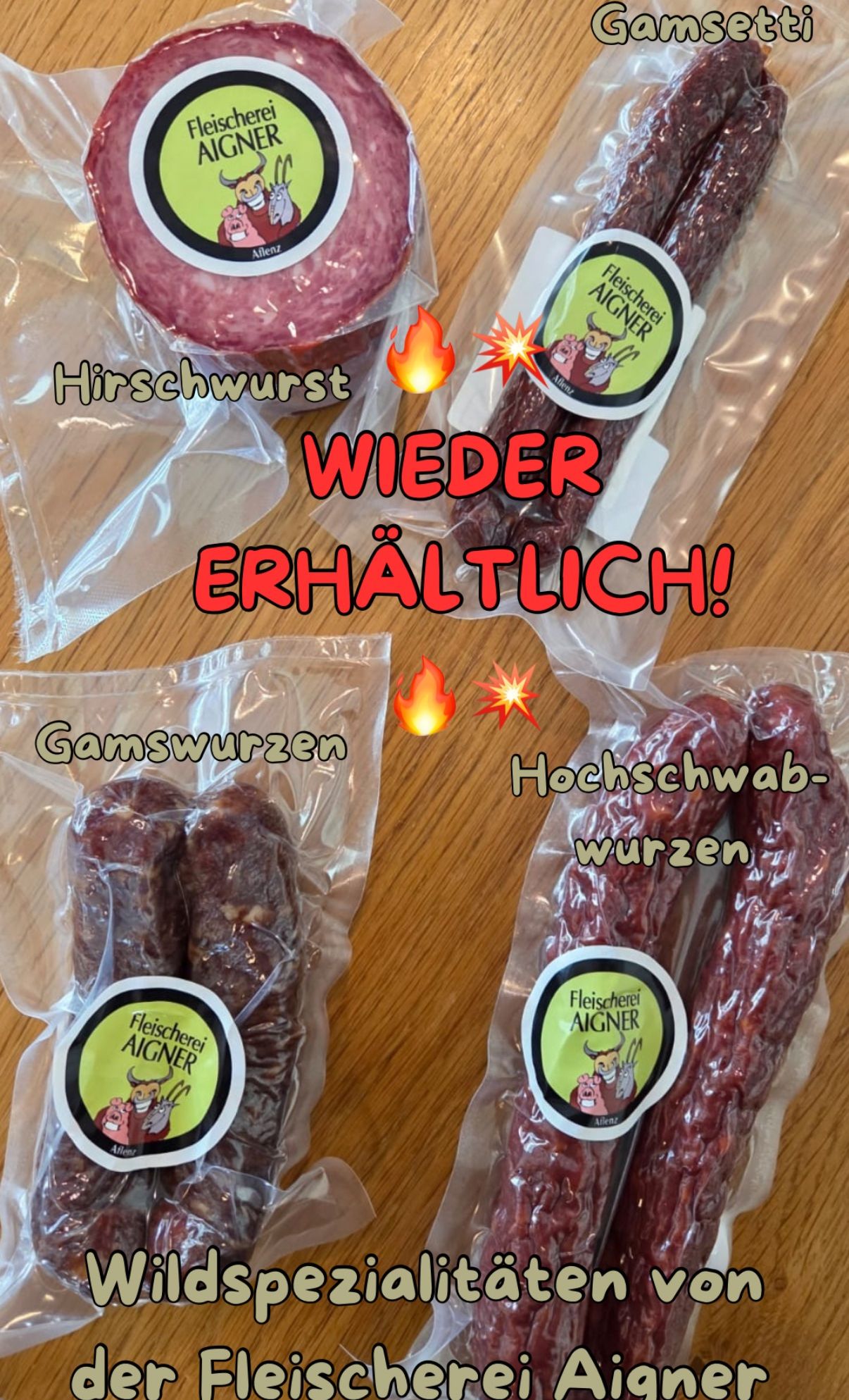 Four packs of sausages in plastic, labeled with names like Hirschwurst, Gamswurzen, and Hochschwab-wurzen, with a German text overlay saying 'Wieder Erhältlich!' and fire graphics.
