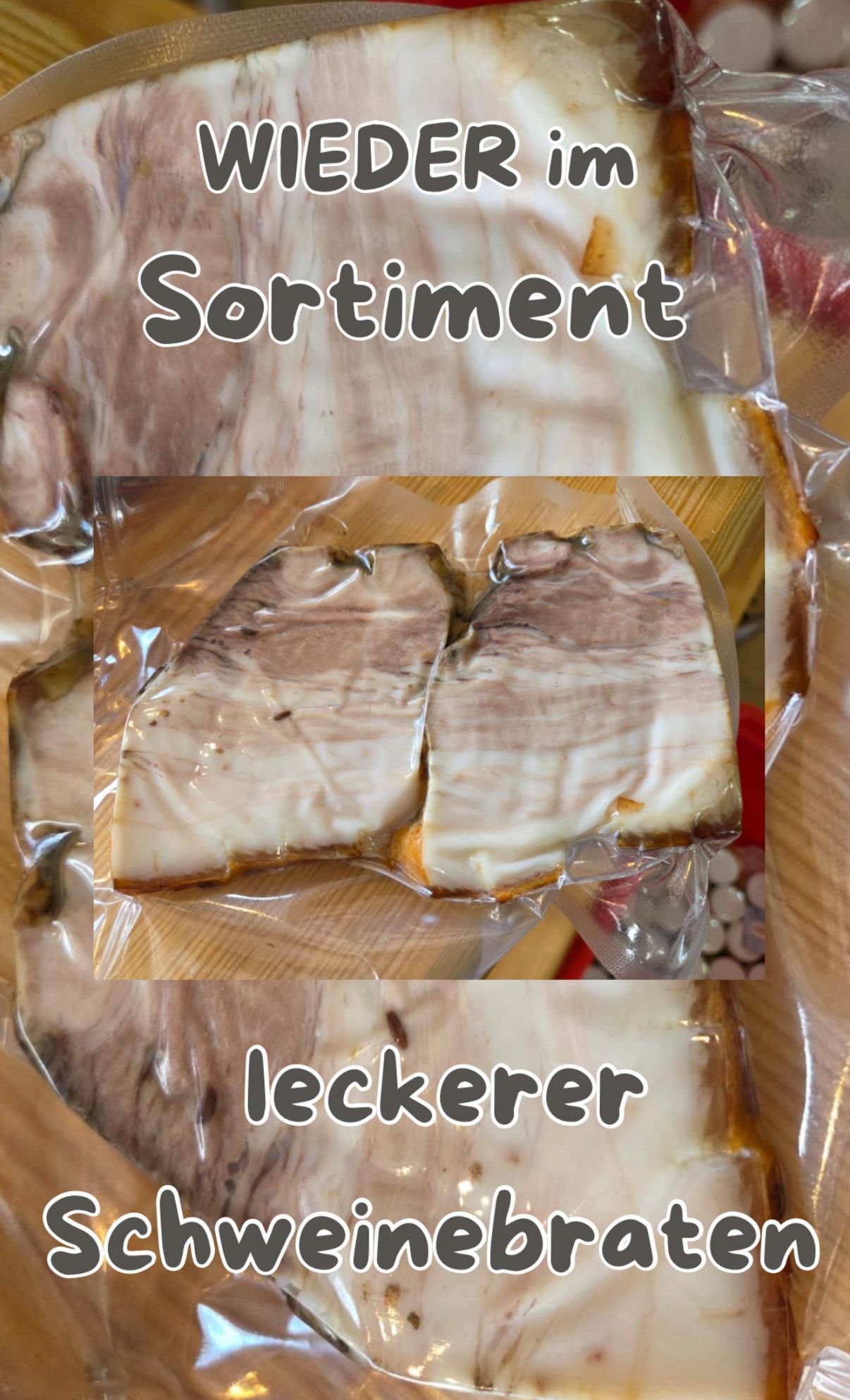 Two slices of meat in plastic packaging, one labeled 'Sortiment' and the other 'Leckerer'. The meat has a marbled texture and appears to be well-preserved.
